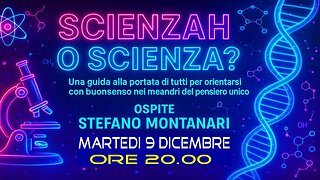 Le Video Dirette di Zainz - SCIENZAH O SCIENZA? Ospite Stefano Montanari