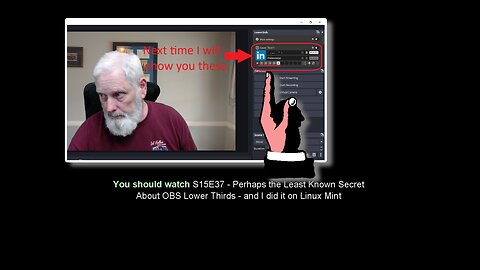 S15E36 - OBS Lower Thirds and Linux Mint - A Saga of Homerarian Proportions