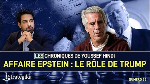 Youssef HINDI #55 ★ Affaire EPSTEIN : Le Rôle De TRUMP