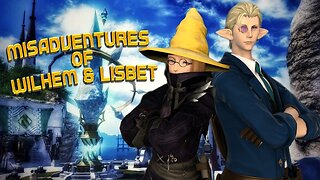 Misadventures of Wilhem & Lisbet Ep. 14