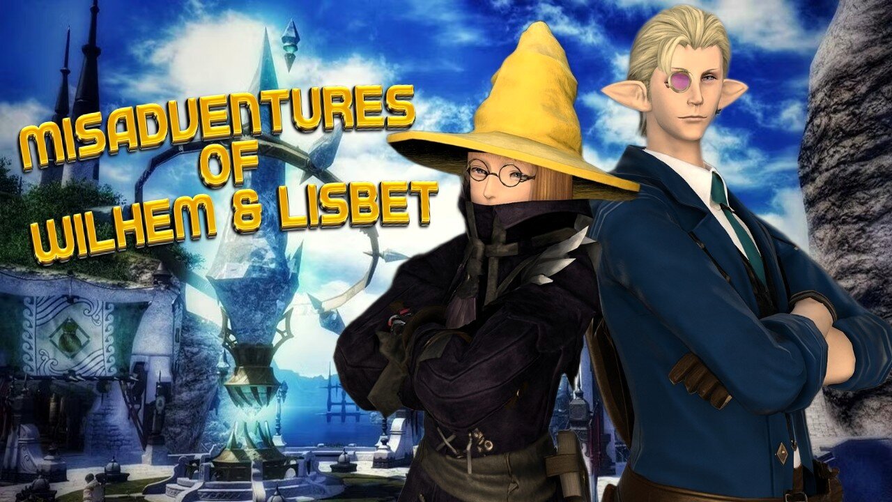 Misadventures of Wilhem & Lisbet Ep. 14