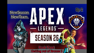 Ep 2 Getting out of bronze 2