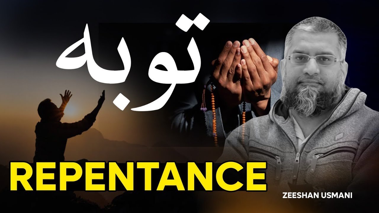 Repentance | توبہ | Zeeshan Usmani