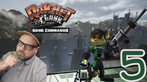 Playing Ratchet & Clank: Going Commando!! Playthrough Stream 5