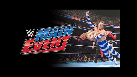 WWE Main Event Full Episode, August 23, 2025 - WWE