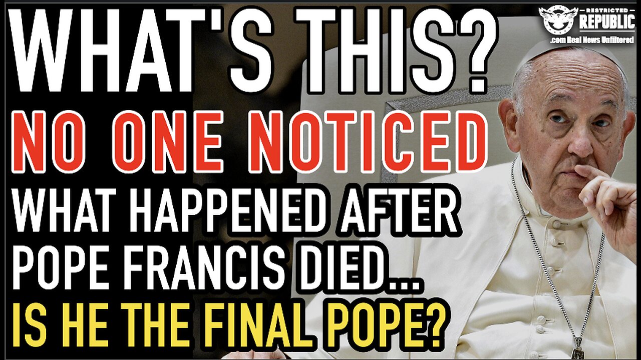 What Is THIS?! No One Noticed What Happened AFTER Pope Francis Died…Until Now…Is He The Final Pope?
