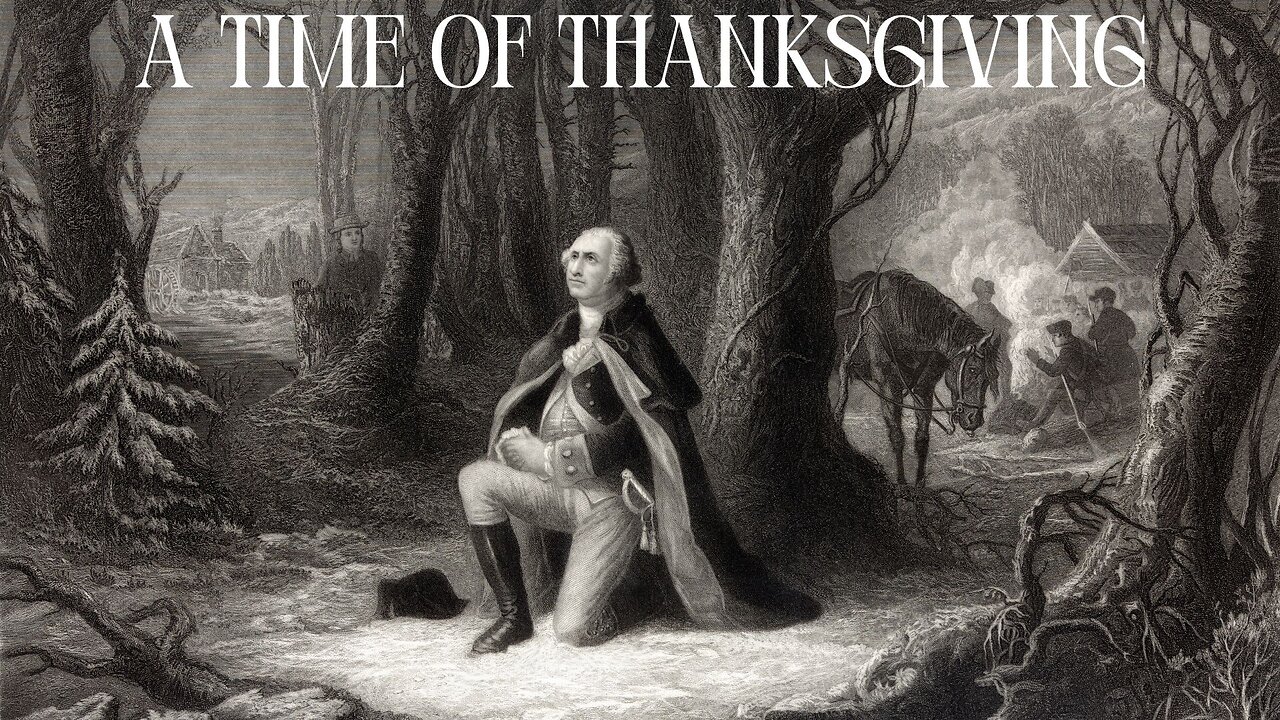 GEORGE WASHINGTON’S PROCLIMATION OF THANKSGIVING with G.R. Mobley