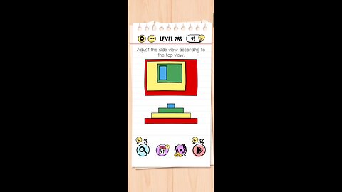 adjust the size view according to the top view . Brain test level 285 !