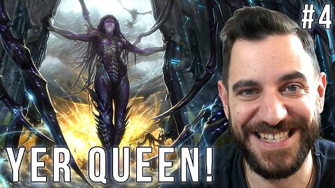 YOUR QUEEN IS BACK!! ~ FIRST TIME Starcraft 2 Heart of the Swarm BLIND Playthrough ~ Part 4