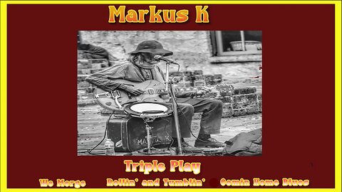 Markus K - Triple Play
