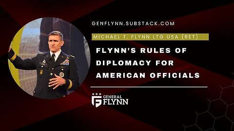 Flynn’s Rules of Diplomacy for American Officials: Moving Toward a Nuclear Conflict