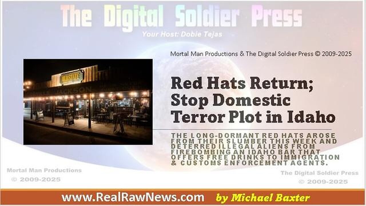 Red Hats Return; Stop Domestic Terror Plot in Idaho