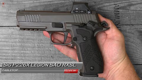 Sig P26X Legion SAO RXSL Tabletop Review and Field Strip