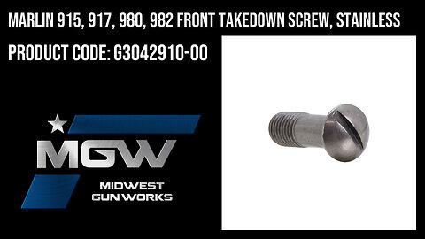 Marlin 915, 917, 980, 982 Front Takedown Screw, Stainless - G3042910-00