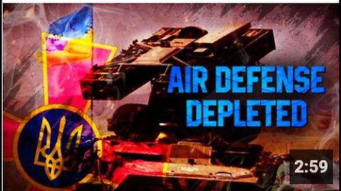 "Depletion of Ukrainian Air Defense"