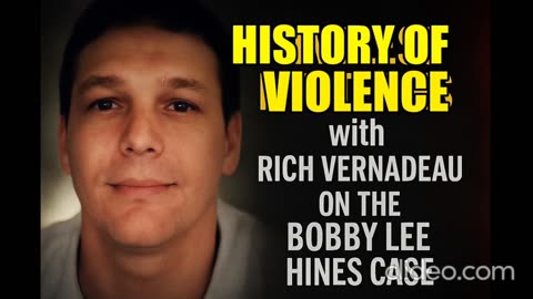 BOBBY LEE HINES: A HISTORY OF VIOLENCE