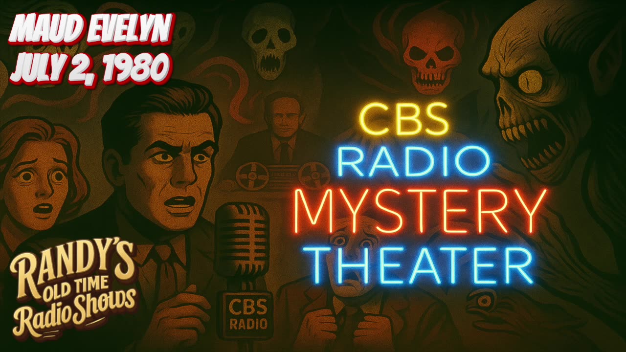 80-07-02 CBS Radio Mystery Theater Maud Evelyn