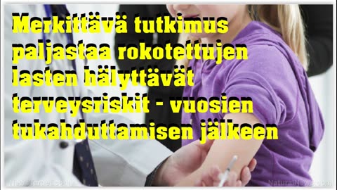 Merkittävä tutkimus paljastaa rokotettujen lasten hälyttävät terveysriskit