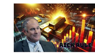 💰📉 Gold is Surging While Markets Are Crashing – Rick Rule /PART 2/