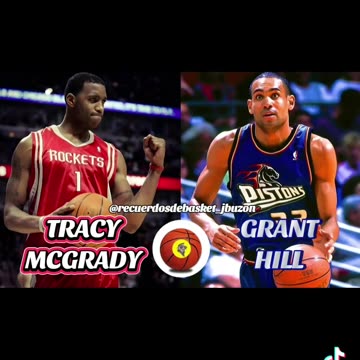 TRACY MCGRADY VS GRANT HILL
