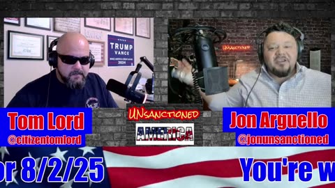 UNsanctioned AMERICA - #317, Aug. 2, 2025