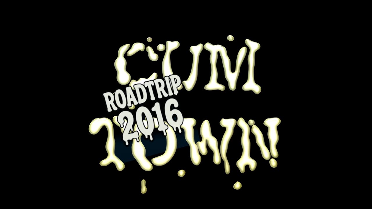 2016 Cumtown Roadtrip Part 2 of 6