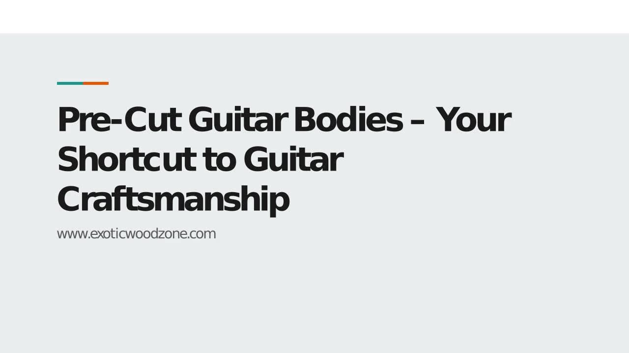 Explore premium pre cut guitar bodies at Exotic Wood Zone