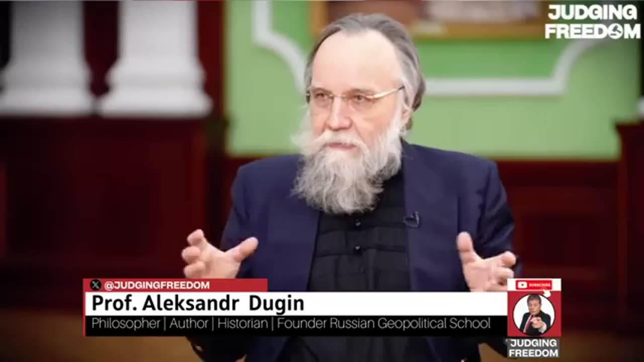 [ EXCLUSIVE ] - Judge Napolitano w- Prof. Aleksandr Dugin {Moscow, Russia}