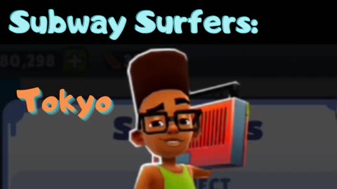 Subway Surfers background music: Tokyo