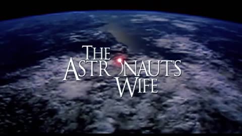Astronaut's Wife (1999) Official Trailer
