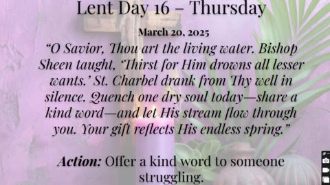 Lent Day 16 – Thursday (March 20, 2025)