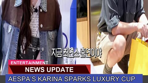 Aespas Karina Sparks Luxury Cup Craze with Baccar