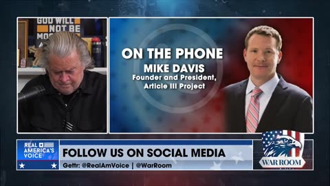 Mike Davis To Steve Bannon: DC Judge Rules President Has Article II Power To Keep Dismantling USAID