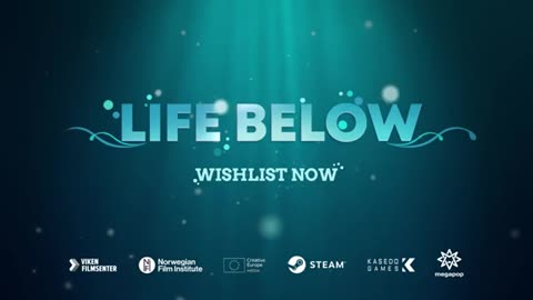 Life Below - Official Gameplay Trailer