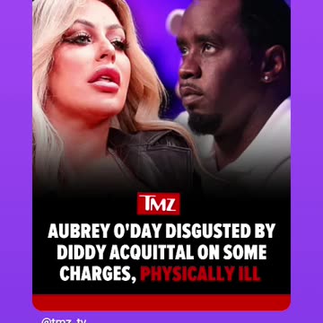Aubrey o day was disgusted over diddy acquitted on some of the charges 7/6/25
