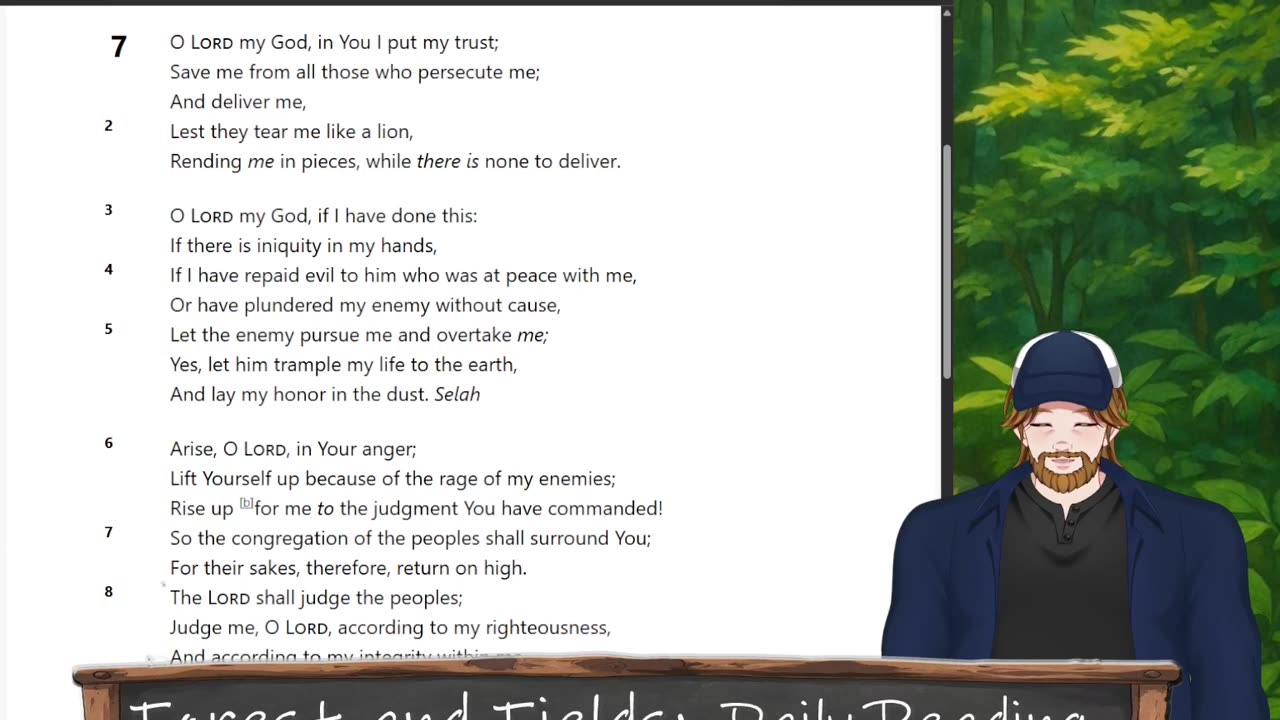 Forest and Fields Daily reading: Psalm 7