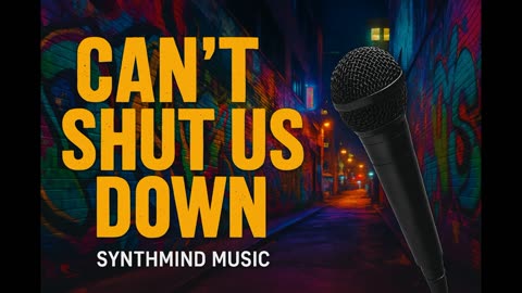 Can’t Shut Us Down ⚡ Street Anthem 2025