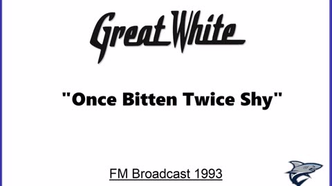 Great White - Once Bitten Twice Shy (Live in Milwaukee, Wisconsin 1993) FM Broadcast
