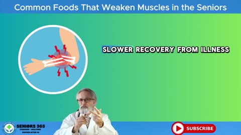 Common FOODS That Weaken Senior MUSCLES Without You Knowing Seniors 365_part10