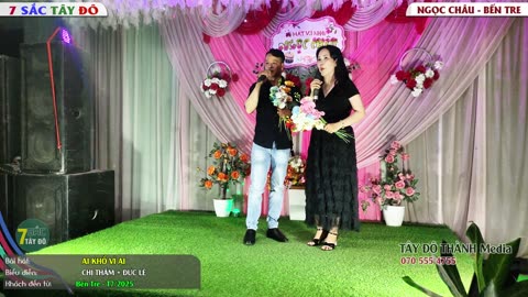 AI KHỔ VÌ AI - ĐỨC LÊ, HỒNG THẮM | 7 Sắc Tây Đô