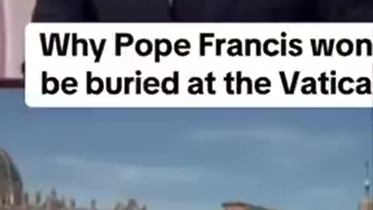 The pope will not be buried at the Vatican - Karli Bonne’