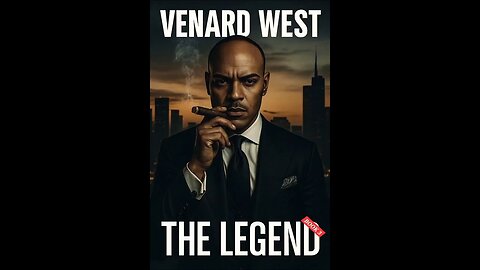VENARD WEST: THE LEGEND [BOOK 3]