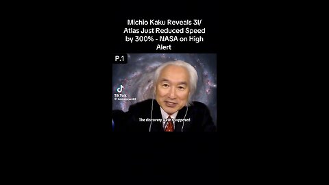Michio Kaku Reveals 3i/Atlas Just Reduced Speed By 300%-NASA On High Alert👀