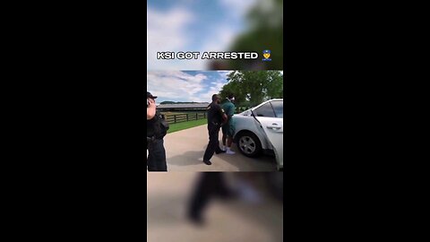 KSI GETS ARRESTED