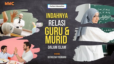 Indahnya Relasi Guru dan Murid dalam Islam | Perfect Education