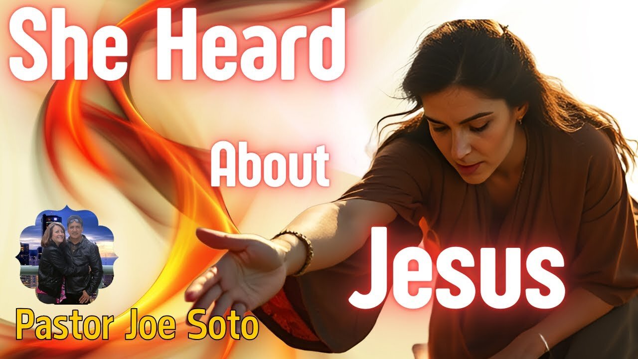 She Heard About Jesus