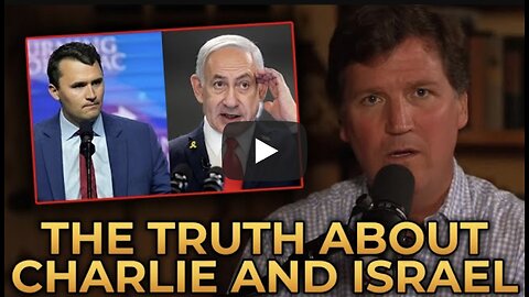 Tucker Carlson Reveals THE TRUTH About Charlie Kirk, Israel, and Netanyahu