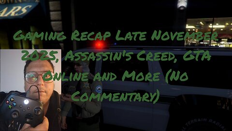 Gaming Recap Late November 2025, Assassin's Creed, GTA Online and More (No Commentary)