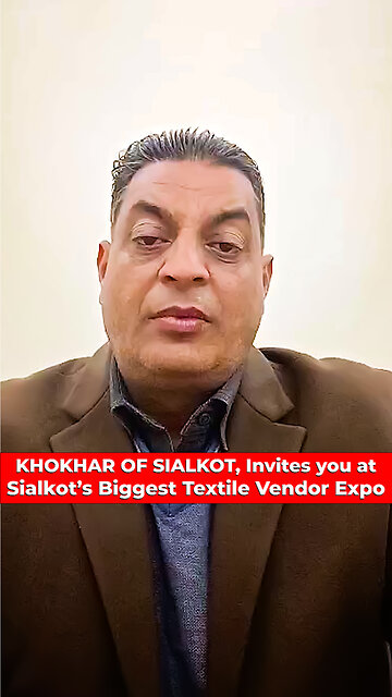 Meet Khokhar of Sialkot at the Expo | Join Us for Industry Insights