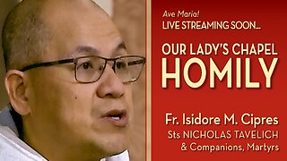 Saints Nicholas Tavelich and Companions, Martyrs - November 14, 2025 - OLC HOMILY